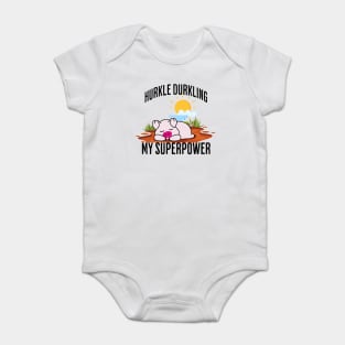 Hurkle Durkling My Superpower Baby Bodysuit
